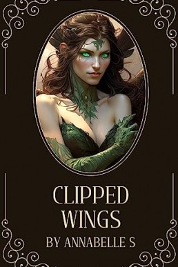 Clipped Wings : An F/F Harpy Romance Short Story (Wings of Desire Book 1)