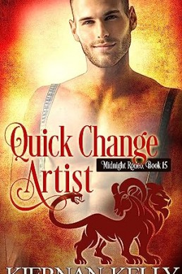 Quick Change Artist: Midnight Rodeo Book 15