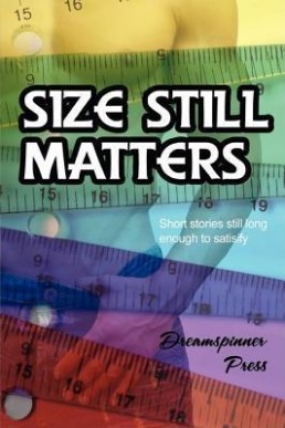 Size Still Matters (Anthology)