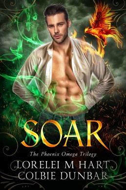 Soar (The Phoenix Omega Trilogy 3)