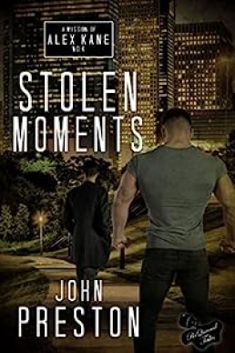 Stolen Moments (An Alex Kane Mission Book 4)