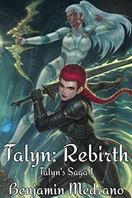 Talyn: Rebirth (Talyn's Saga Book 1)