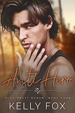 Anti-Hero (Wild Heart Ranch 4)