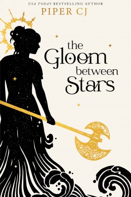 The Gloom Between Stars (The Night and Its Moon Book 3)