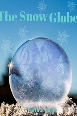 The Snow Globe