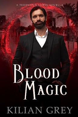 Blood Magic (Terrwyn's Curse 1.5)