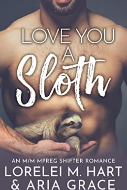 Love You A Sloth (River’s Edge Shifters #10)