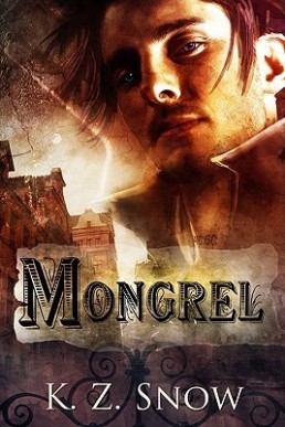 Mongrel (Mongrel #1)