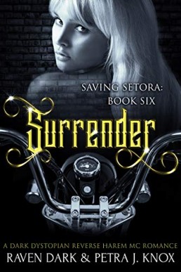 Surrender (Saving Setora #6)