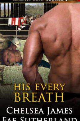 His Every Breath