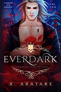 Ever Dark: The Vampire King Returns (Vol 2)