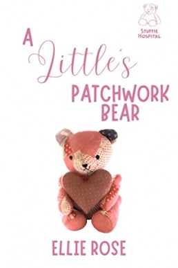 A Little's Patchwork Bear (A Stuffie Hospital Romance 4)