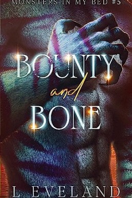 Bounty and Bone (Monster in My Bed 5)