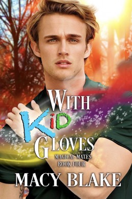 With Kid Gloves (Magical Mates 4)