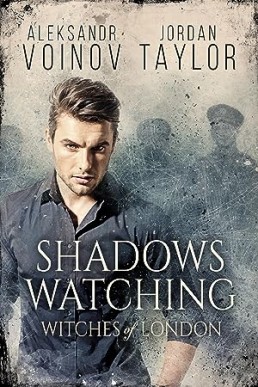 Shadows Watching (Witches of London #3)