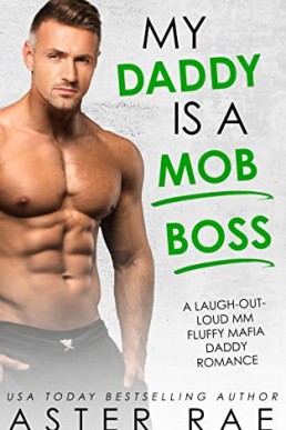 My Daddy Is A Mob Boss (Fluffy Protectors #6)