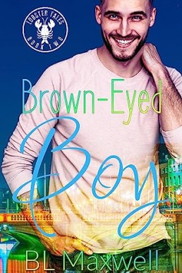 Brown Eyed Boy (Lobster Tales 2)