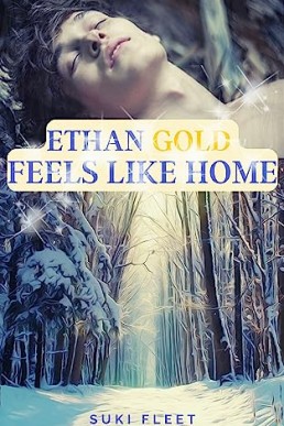 Ethan Gold Feels Like Home