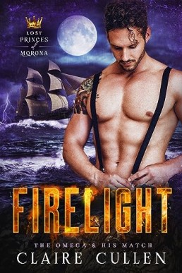 Firelight The Omega & His Match (Lost Princes of Morona #2)