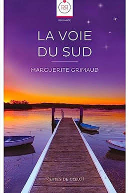 La Voie du Sud (French Edition)