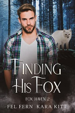 Finding His Fox (Fox Haven 2)