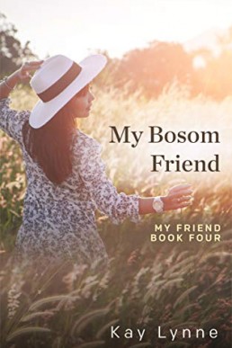 My Bosom Friend (My Friend Book 4)