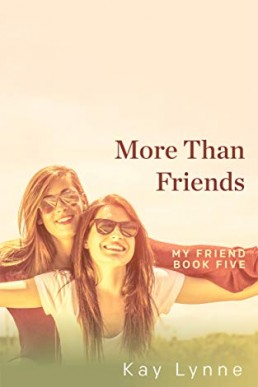 More Than Friends (My Friend Book 5)