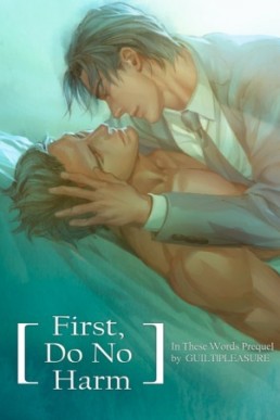 First Do No Harm (In These Words Prequel #2)