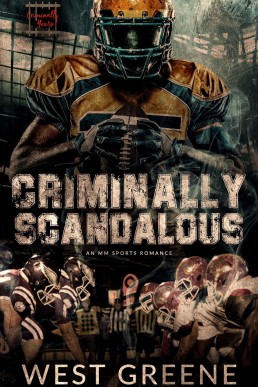 Criminally Scandalous (Criminally Yours  1)