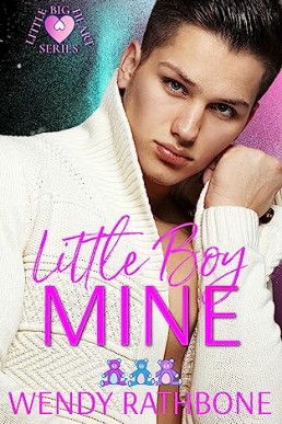 Little Boy Mine (Little Big Heart #2)