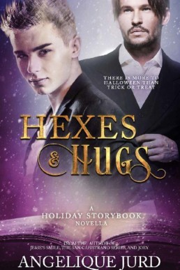 Hexes & Hugs (Holiday Storybook 4)