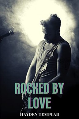 Rocked by Love: A Gay Romance