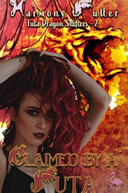 Claimed by a Futa (Futa Dragon Shifters Book 3)