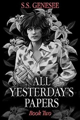 All Yesterday’s Papers (All Tomorrow’s Photos Book 2)