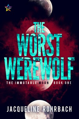 The Worst Wewrewolf (The Immutable Moon #1)