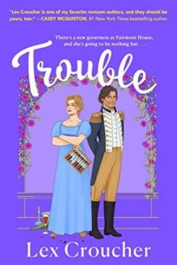 Trouble