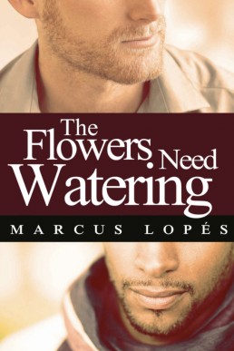 The Flowers Need Watering