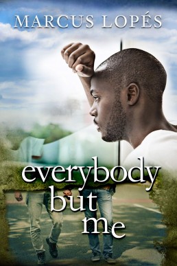 Everybody but Me (Broken Man Broke 2)