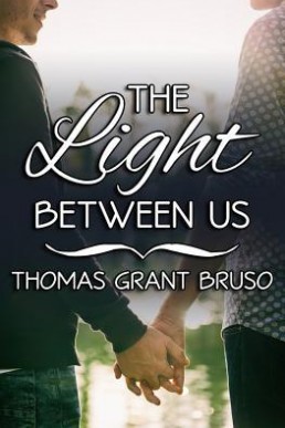 The Light Between Us (The Light Between Us #1-3)