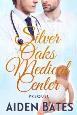 Silver Oak Medical Center Prequel