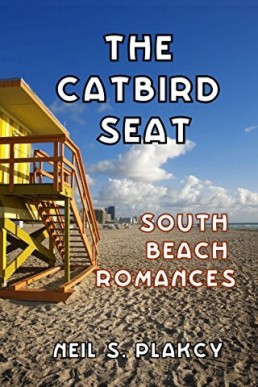 The Catbird Seat (South Beach Romances)