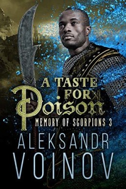 A Taste for Poison (Memory of Scorpions #1)2018/SECOND EDITION