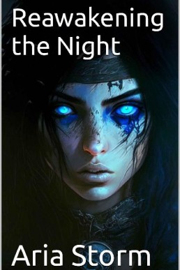 Reawakening the Night (Death and Darkness Book 1)