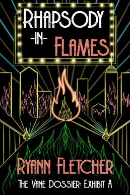 Rhapsody in Flames (The Vane Dossier #1)