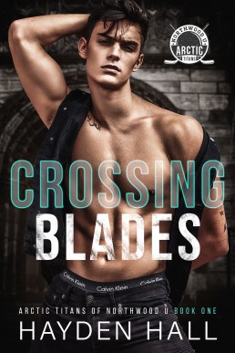 Crossing Blades (Arctic Titans of Northwood U 1)