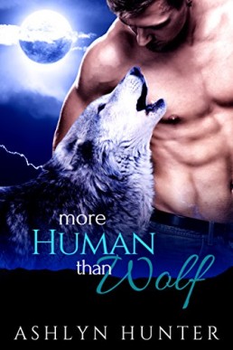 More Human than Wolf (Silver Ridge Pack 1)