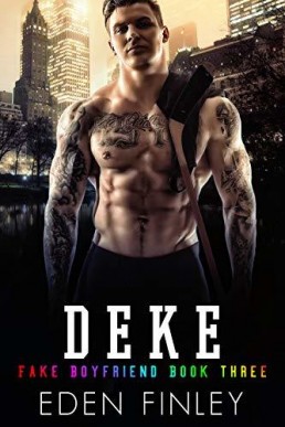 Deke (Fake Boyfriend #3) (Spanish Edition)