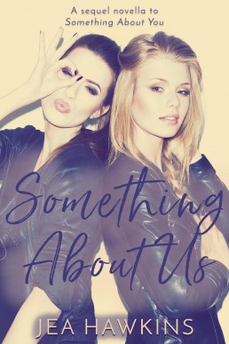 Something About Us (Something About You Book 2)