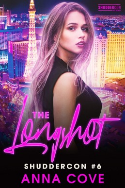 The Longshot (ShudderCon #6)