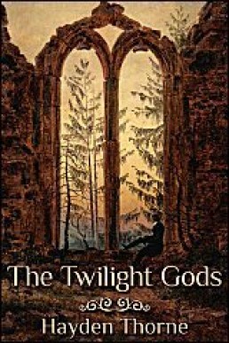 The Twilight Gods